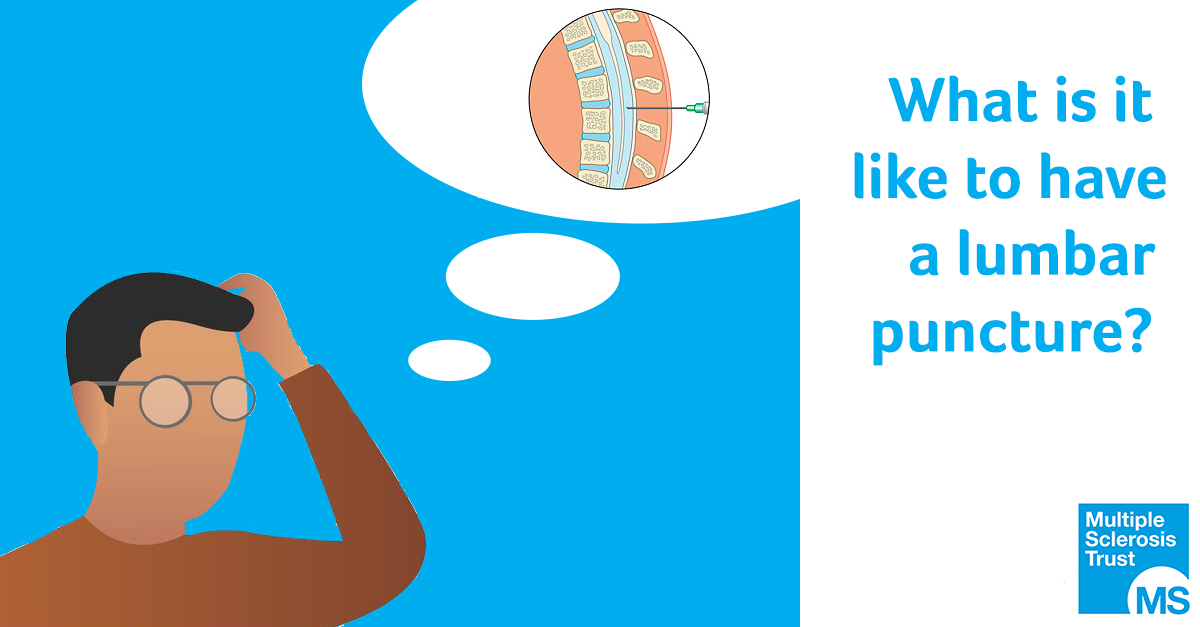 What is it like to have a lumbar puncture? MS Trust