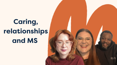 text saying Caring, relationships and MS and a picture of the guests of the podcast